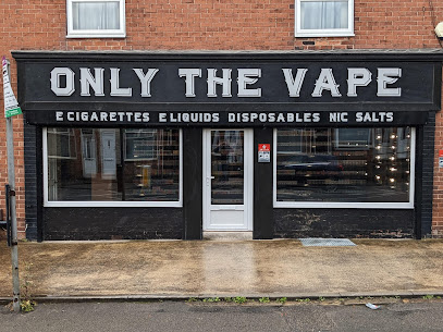 Only The Vape - Derby Road
